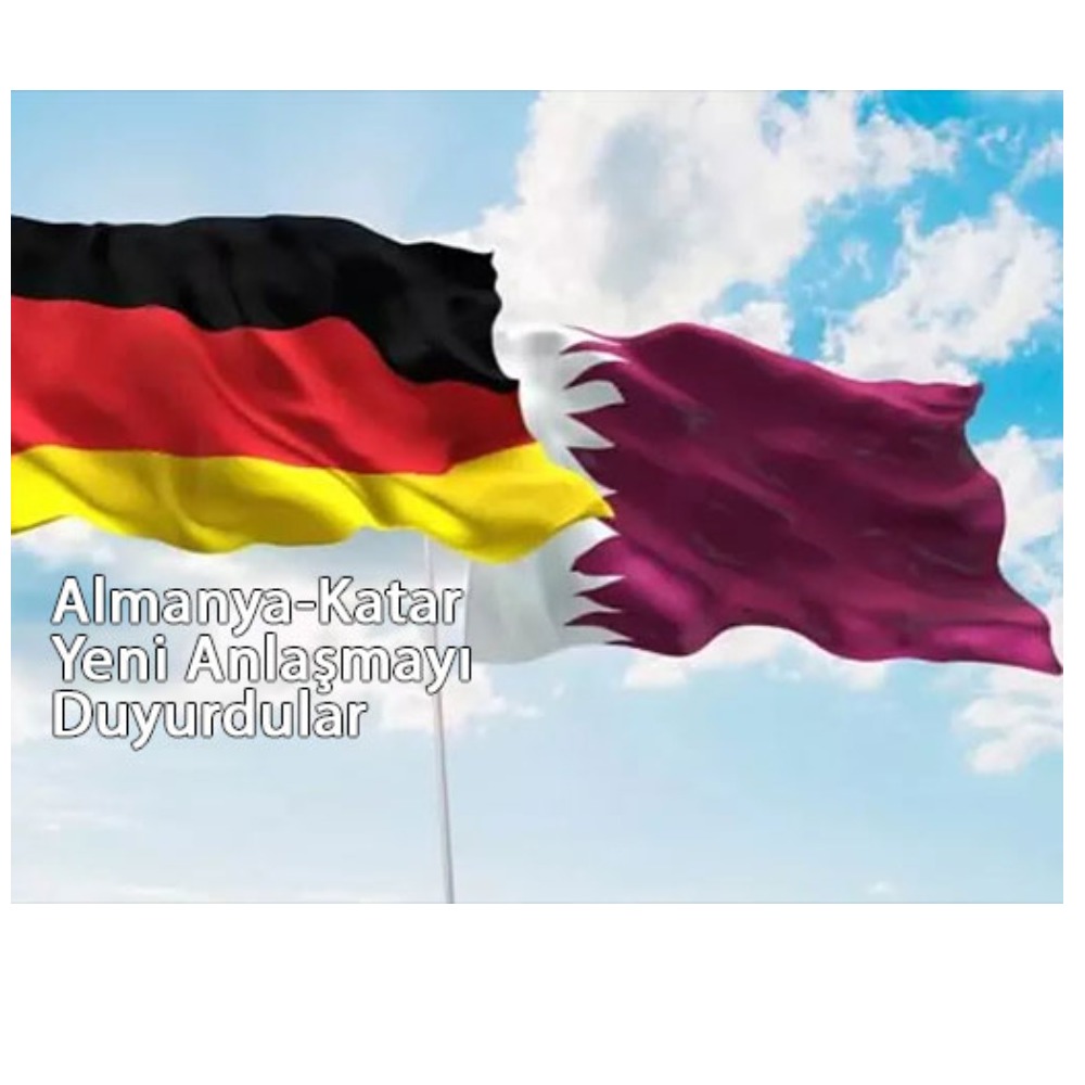 Almanya ve Katar’dan Yeni Anlaşma